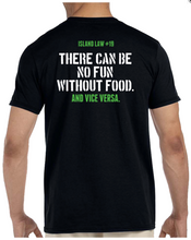 Load image into Gallery viewer, No Food Without Fun Tee - Black

